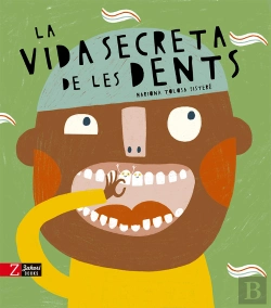 Bertrand.pt - La Vida Secreta De Les Dents