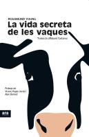 La Vida Secreta De Les Vaques