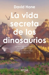 La Vida Secreta De Los Dinosaurios