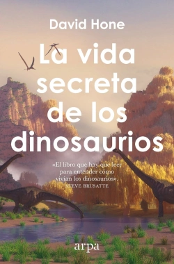 Bertrand.pt - La Vida Secreta De Los Dinosaurios