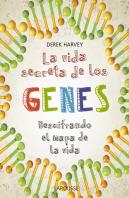 La Vida Secreta De Los Genes