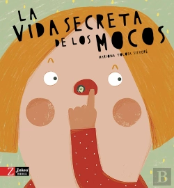 Bertrand.pt - La Vida Secreta De Los Mocos