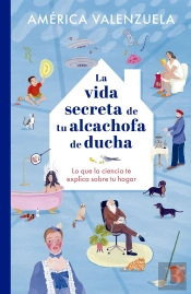 La Vida Secreta De Tu Alcachofa De Ducha