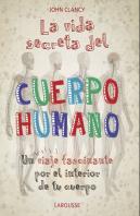 La Vida Secreta Del Cuerpo Humano