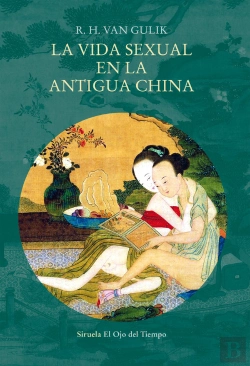 Bertrand.pt - La Vida Sexual En La Antigua China