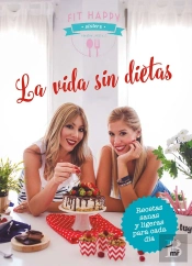 La Vida Sin Dietas