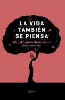 La Vida También Se Piensa