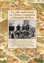 La Vida Tradicional En Tiebas, Campanas Y Muruarte De Reta