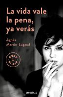 La Vida Vale La Pena, Ya Verás