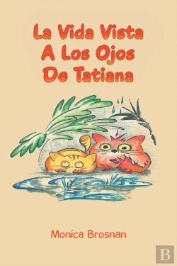 Bertrand.pt - La Vida Vista A Los Ojos De Tatiana