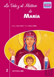 La Vida Y El Misterio De María
