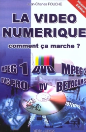 La Video Numerique Comment Ca Marche