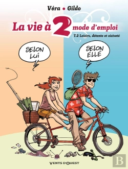 Bertrand.pt - La Vie À 2, Mode D'Emploi - Tome 02 : Loisirs, Détente Et Oisiveté