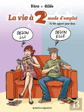 La Vie À 2 Mode D'Emploi Tome 1 ; Un Appart' Pour Deux