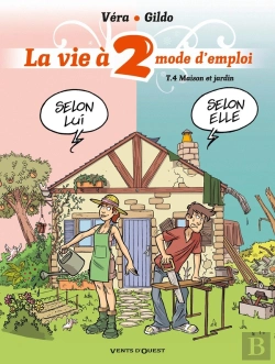 Bertrand.pt - La Vie À 2 Mode D'Emploi Tome 4 ; Maison Et Jardin