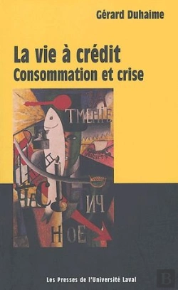 Bertrand.pt - La Vie À Crédit ; Consommation Et Crise
