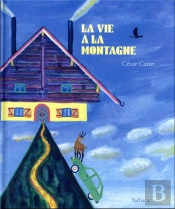 La Vie A La Montagne
