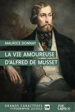 Bertrand.pt - La Vie Amoureuse D'Alfred De Musset