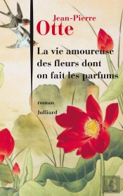La Vie Amoureuse Des Fleurs Dont On Fait Le Parfum
