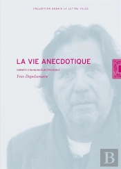 La Vie Anecdotique ; Carnets D'Un Blogueur Épisodique