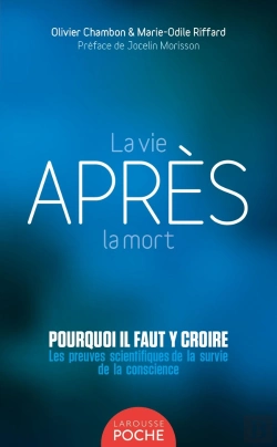 Bertrand.pt - La Vie Après La Mort : Les Preuves Scientifiques Pour La Survie De La Conscience