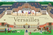 La Vie Au Château De Versailles