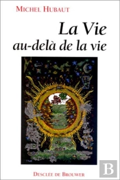 La Vie Au Dela De La Vie