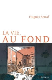 La Vie, Au Fond