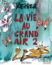 La Vie Au Grand Air T.2