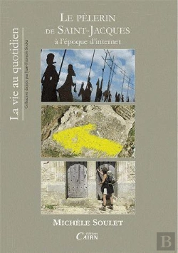 Bertrand.pt - La Vie Au Quotidien Du Pèlerin De Saint-Jacques