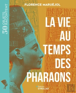 Bertrand.pt - La Vie Au Temps Des Pharaons