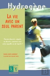 La Vie Avec Un Seul Parent