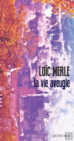 Bertrand.pt - La Vie Aveugle