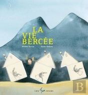 La Vie Bercée