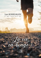 La Vie, Ça Bouge !