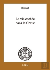 La Vie Cachée Dans Le Christ
