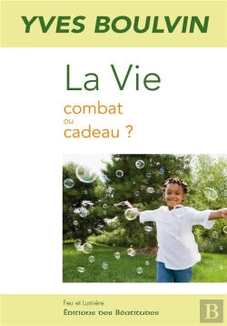 Bertrand.pt - La Vie ; Combat Ou Cadeau