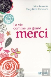 La Vie Comme Un Grand Merci