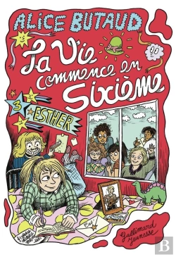 Bertrand.pt - La Vie Commence En Sixième : Esther
