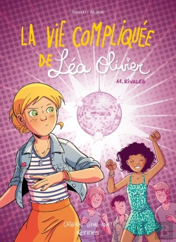 Bertrand.pt - La Vie Compliquée De Léa Olivier Tome 11 : Rivales