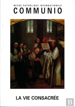 Bertrand.pt - La Vie Consacree - Communio T.Xxix Sept-Dec 2004