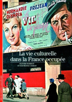 Bertrand.pt - La Vie Culturelle Dans La France Occupée