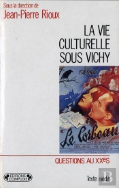 La Vie Culturelle Sous Vichy