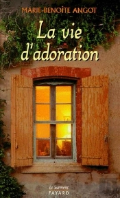 La Vie D'Adoration