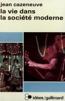 La Vie Dans La Société Moderne