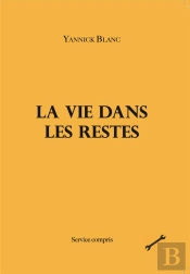 La Vie Dans Les Restes