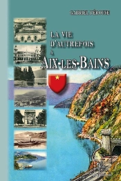 La Vie D'Autrefois À Aix-Les-Bains