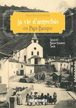 Bertrand.pt - La Vie D'Autrefois Dans Le Pays Basque (Édition 2011)