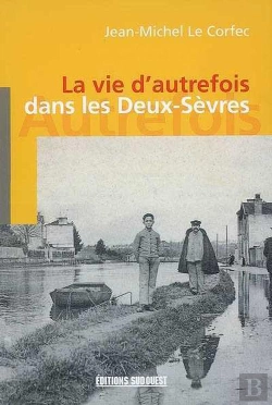 Bertrand.pt - La Vie D'Autrefois Dans Les Deux-Sèvres