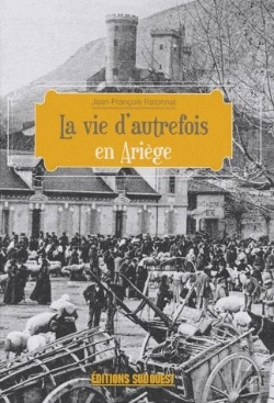 Bertrand.pt - La Vie D'Autrefois En Ariège